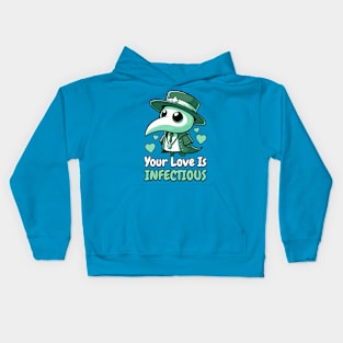 Your Love Is Infectious! Cute Valentines Day Plague Dr Kids Hoodie